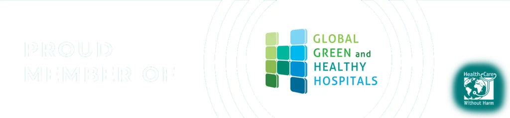 Proud Member of Global Green and Healthy Hospitals Europe